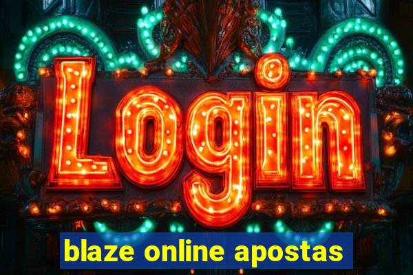 blaze online apostas